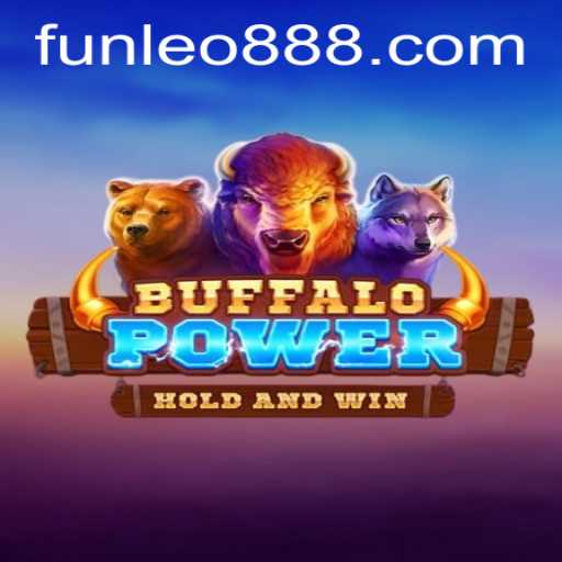 Discover the Excitement of BuffaloPower: An Engaging Game Adventure