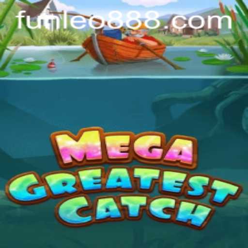 MegaGreatestCatch: Dive into the World of Thrilling Oceanic Adventures